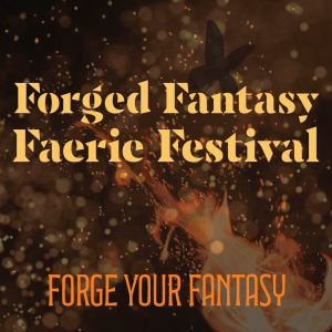 Vendor Booth Reservation: Forged Fantasy Faerie Festival 2026